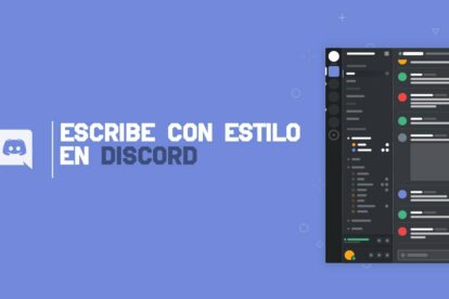 Escribir con estilo en Discord